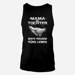 Mama Tochter Beste Freunde Fürs Leben TankTop - Seseable