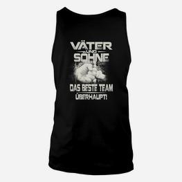 Vater Und Sohne Das Beste Team Uberhaupt TankTop - Seseable