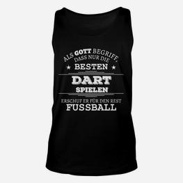 Humorvolles Dart-Spieler Unisex TankTop: Nur die Besten spielen Dart - Seseable