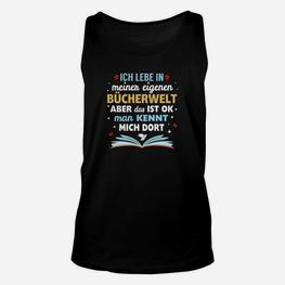 Lustiges Bücherwelt Unisex TankTop für Leseratten, Buchliebhaber Design - Seseable