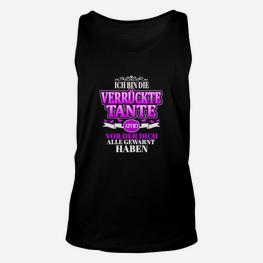 Lustiges Tante Statement Unisex TankTop Ich bin die verrückte Tante - Seseable