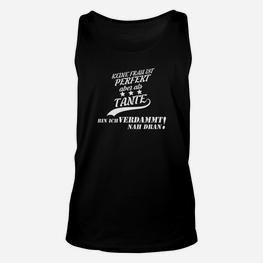 Perfekte Tante Unisex TankTop - Lustiger Spruch für die Beste Tante - Seseable