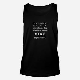 Schwarzes Unisex TankTop Mein Zuhause Miau, Katzenfreund Design - Seseable