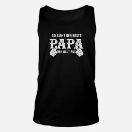 Soht Der Beste Papa Der Welt Aus TankTop - Seseable