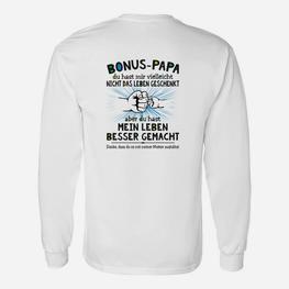 Bonus-Papa Langarmshirts Leben verbessert, Spruch Tee für Stiefvater - Seseable