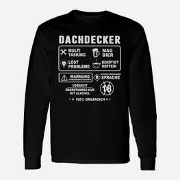 Dachdecker Humorvolles Langarmshirts, Lustige Sprüche für Handwerker - Seseable