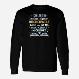 Lustiges Bücherwelt Langarmshirts für Leseratten, Buchliebhaber Design - Seseable