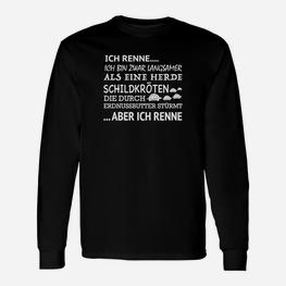 Lustiges Laufshirt 'Langsamer als Schildkröten', Motivation für Jogger Langarmshirts - Seseable