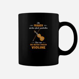 Alle Frauen Werden Gleich Geschaffen Violin Tassen - Seseable