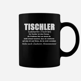 Lustiges Tischler Tassen, Spruch für Handwerker Humor - Seseable