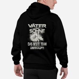 Vater Und Sohne Das Beste Team Uberhaupt Hoodie - Seseable