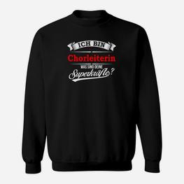 Chorliterin Dirigentin Chor Chorleiter Sweatshirt - Seseable