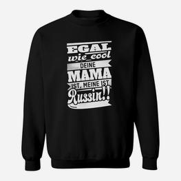 Egal Wie Cool Mama Russin Russland Sweatshirt - Seseable