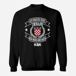 Kroatien KRK Sweatshirt Schwarz, Lustiges Spruch Tee für Urlauber - Seseable