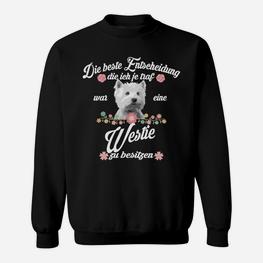 Westie Meine Beste Entscheidung Sweatshirt - Seseable