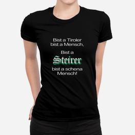 Tiroler und Steirer Spruch Frauen Tshirt in Schwarz, Humorvolles Frauen Tshirt - Seseable