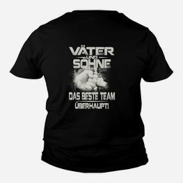 Vater Und Sohne Das Beste Team Uberhaupt Kinder T-Shirt - Seseable