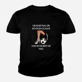 Fussball-Liebhaber Frauen Kinder Tshirt, Welt erobern Spruch - Seseable