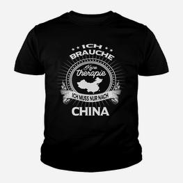 Ich Muss Nur Nach China Kinder T-Shirt - Seseable