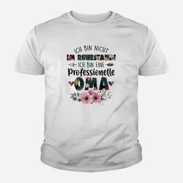 Florales Statement Damen Kinder Tshirt Professionelle Oma – Nicht im Ruhestand - Seseable
