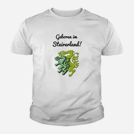 Geboren im Steirerland Weißes Kinder Tshirt mit Drachenmotiv, Stolz aus Steiermark - Seseable