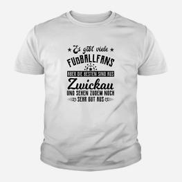 Zwickau Fußballfans Lustiges Kinder Tshirt - Originelles Design für Stolze Bürger - Seseable