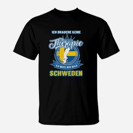 Schweden-Themen T-Shirt: Keine Therapie nötig, nur Schweden Reise - Seseable