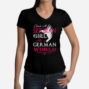 Nur Ein Serbisches Mädchen In Einer Deutschen Welt- Frauen T-Shirt mit V-Ausschnitt - Seseable De