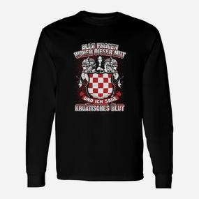 Kroatisches Patriotisches Blut-Motto Langarmshirts in Schwarz, Stolzes Erbe - Seseable De