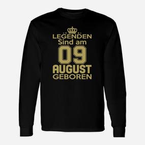 Legenden Sind Am 09 August Geboren Langarmshirts - Seseable De