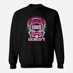 Jahrgang 1985 Sweatshirt Perfekt Gereift, Spezialität Design in Schwarz - Seseable De