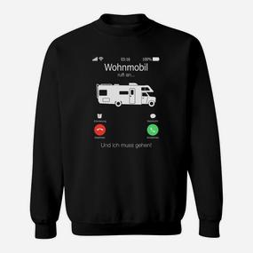 Lustiges Wohnmobil-Telefonat Sweatshirt - 'Und Ich Muss Gehen!' für Camper Fans - Seseable De