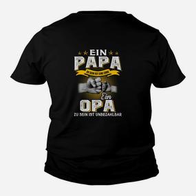 Ein Papa und Opa zu sein Kinder Tshirt, Unbezahlbar Spruch Tee - Seseable De