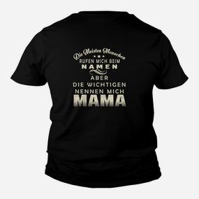 Wichtige Nennen Mich Mama Kinder Tshirt, Perfekt für Mütter - Seseable De