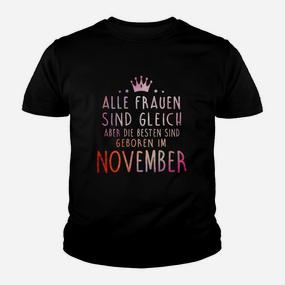 Alle Frauen Sind Gleich, November Geborene Beste Kinder Tshirt - Seseable De