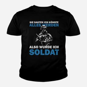 Militär-Motiv Kinder Tshirt Wurde Soldat Spruch für Soldaten - Seseable De