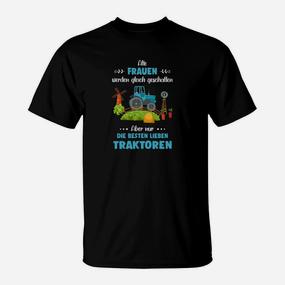 Alle Frauen Werden Gleich Geschaffen Tractor T-Shirt - Seseable De