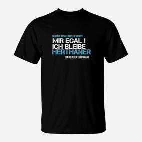 Hertha BSC Fan-T-Shirt Mir Egal, Ich Bleibe Herthaner - Schwarz - Seseable De