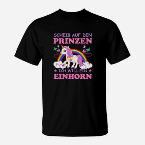 Sarkastisches Einhorn T-Shirt Scheiß auf den Prinzen, ich will ein Einhorn, Schwarz - Seseable De