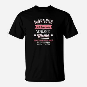Warnung Ich Habe Eine Verruckte Mama T-Shirt - Seseable De