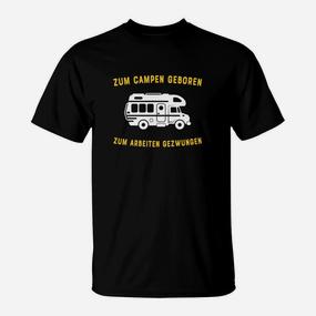 Zum Campen Geboren T-Shirt, Schwarzes Camping-Liebhaber Tee - Seseable De