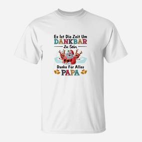 Dankbarkeits-T-Shirt für Papa mit Aufdruck Zeit, Dankbar zu sein - Seseable De