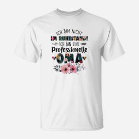 Florales Statement Damen T-Shirt Professionelle Oma – Nicht im Ruhestand - Seseable De