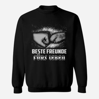 Beste Freunde Furs Leben Sweatshirt - Seseable De