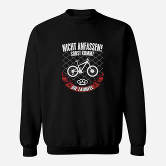 Fahrrad-Motiv Sweatshirt Nicht Anfassen – Zahnfee Warnung für Radfahrer - Seseable De