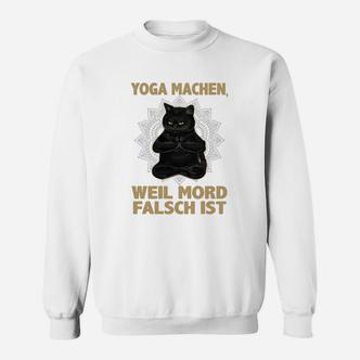 Lustiges Katzen-Yoga Sweatshirt: Yoga Statt Mord Humorvolles Sweatshirt - Seseable De