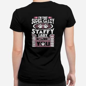 Super Crazy Staffy Lady Frauen Tshirt, Lustiges Frauen Tshirt für Hundefreunde - Seseable De