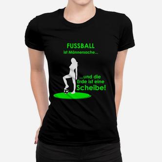 Fussball Ist Männersache Limitiert Frauen T-Shirt - Seseable De