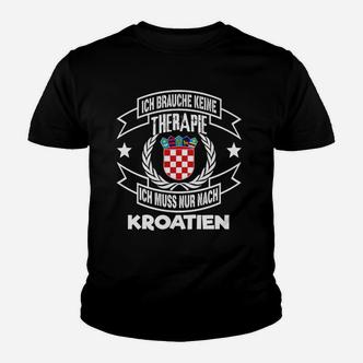Kroatien Therapie Kinder T-Shirt - Seseable De
