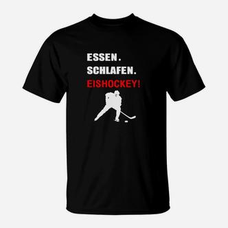 Eishockey-Enthusiast T-Shirt - Essen, Schlafen, Eishockey, Fanshirt - Seseable De